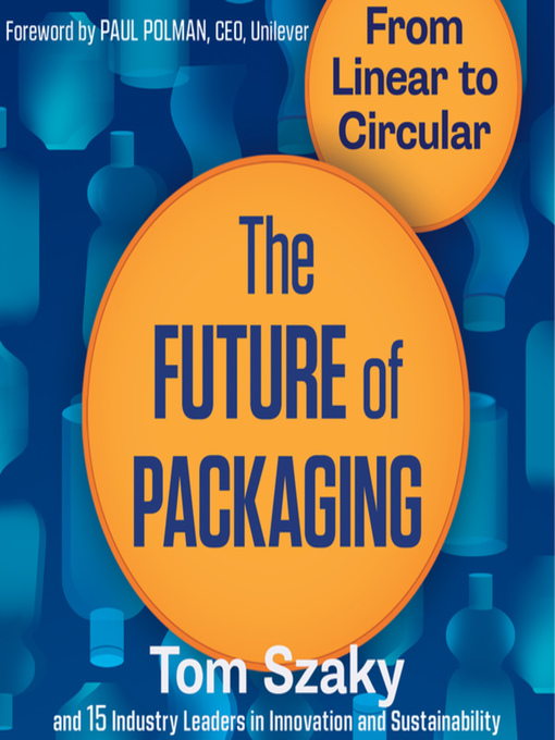 Title details for The Future of Packaging by Tom Szaky - Available